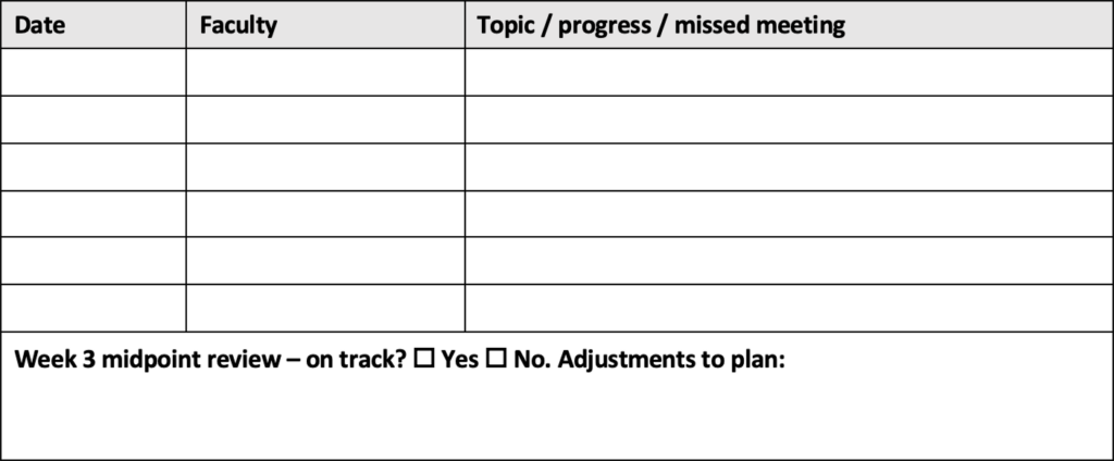 Weekly meeting log with columns for date, faculty, and topic, progress, or missed meeting, followed by a week 3 midpoint review asking whether the plan is on track and providing space to record adjustments.
